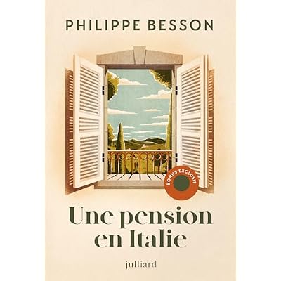 Une pension en Italie - Nouveaut&eacute; Philippe Besson 2026