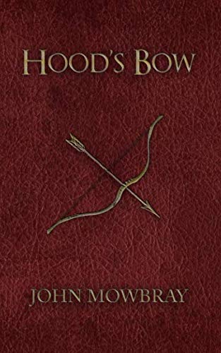Hood's Bow 1796392286 Book Cover