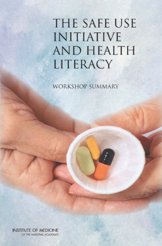 The Safe Use Initiative and Health Literacy: Workshop Summary (English Edition)