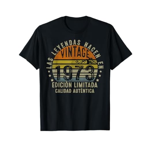 Las Leyendas Nacen En 1973 52 Años Cumpleaños Hombre Regalo Camiseta