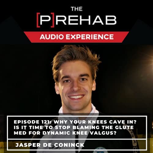 121 Why Your Knees Cave In Is It Time To Stop Blaming The Glute Med For Dynamic Knee Valgus