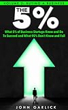 Buying a Business (What 5% of Business Startups Know and Do to Succeed  And What 95% Don't Know and Fail. Book 3)