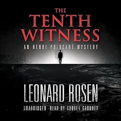 The Tenth Witness Audiobook By Leonard Rosen cover art