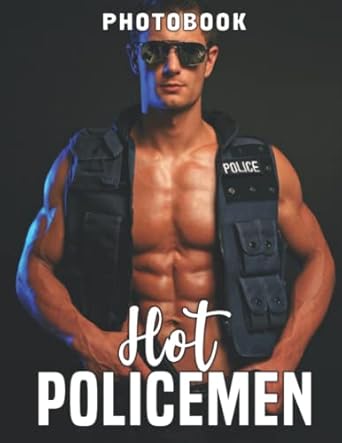 Amazon.com: Hot Policemen Photobook: The Best Photographs Of Naughty
