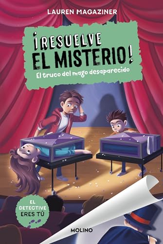 ¡Resuelve el misterio! 9 - El truco del mago desaparecido (Colección Resuelve el misterio)