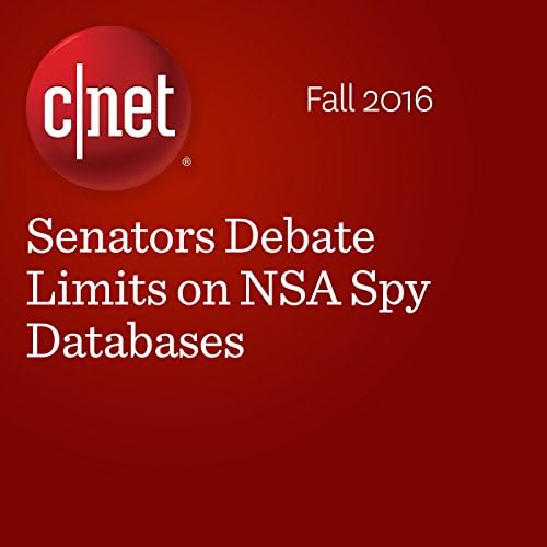 Senators Debate Limits on NSA Spy Databases - Laura Hautala