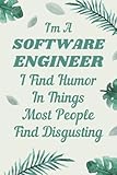  Software Engineer Gifts: Blank Lined Notebook Journal, a Funny and Appreciation Thank You Gift for Software Engineers to Write in