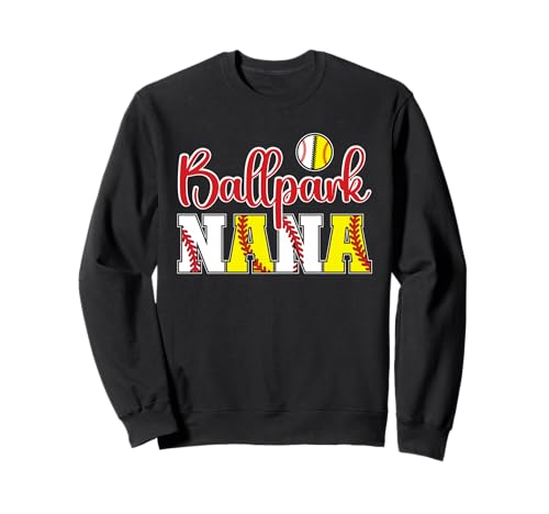 Ballpark Nana Softball Baseball Nana Grandma Sweatshirt