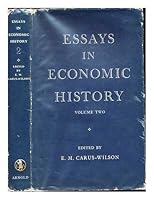 Essays In Economic History: Reprints edited for The Economic History Society, Vol. 2 B0066GT90E Book Cover