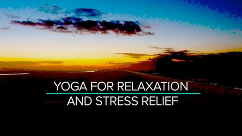 Yoga For Relaxation And Stress Relief thumb #1