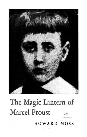 The magic lantern of Marcel Proust (Universal L... B0007DPLD6 Book Cover