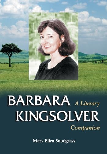 Barbara Kingsolver: A Literary Companion (McFarland Literary Companions, 2)