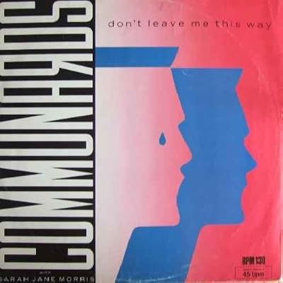 Don't leave me this way / Sanctified / 8886 077-1