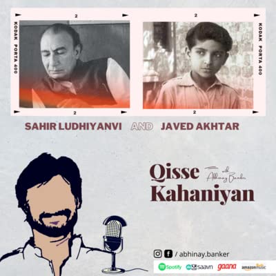 Epi. 08: Sahir Ludhianvi and Javed Akhtar | Gulzar Saab | Qisse Kahaniyan | Abhinay Banker copertina
