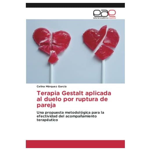 Terapia Gestalt aplicada al duelo por ruptura de pareja: Una propuesta metodológica para la efectividad del acompañamiento terapéutico