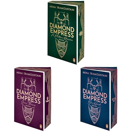 Nena Tramountani-Set: "Diamond Empress. A Million Reasons" + "Diamond Empress. Seven Thieves" + "Diamond Empress. One Heist" (Stolen Dreams, Band 1-3)