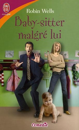 Baby-sitter malgre lui (ROMANCE (A)) [French] 2290347167 Book Cover