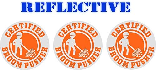 3 Pack | Reflective Certified BROOM PUSHER Funny Hard Hat Stickers | Motorcycle Welding Biker Helmet Decals | Vinyl Weatherproof Labels Arborist | Laborer Foreman Welder Construction (Blue)