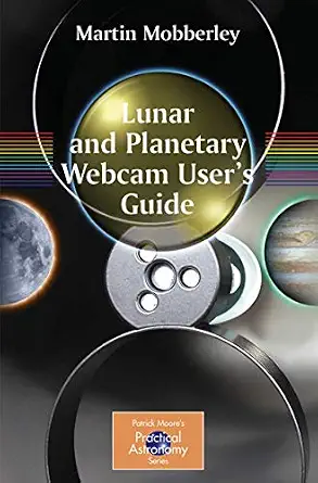 Lunar and Planetary Webcam User's Guide 2006th Edition Lunar and Planetary Webcam User's Guide 2006th Edition book cover