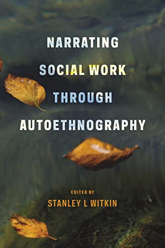 Narrating Social Work Through Autoethnography view 2