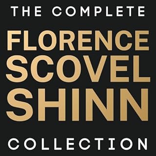 The Complete Florence Scovel Shinn Collection cover art