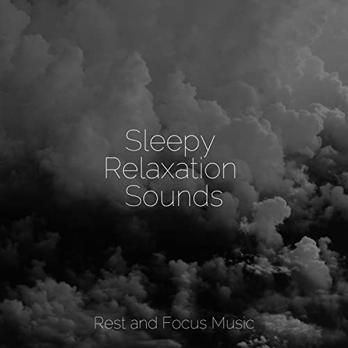 Play Sleepy Relaxation Sounds by Baby Sleep, Relaxing Sleep Sound