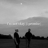10. i'm not okay (i promise)