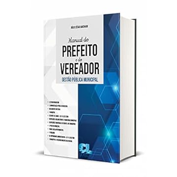 Capa do livro Manual do Prefeito e do Vereador - Gestão Pública Municipal - 2022