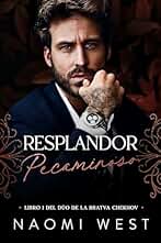 Resplandor Pecaminoso (La Bratva Chekhov nº 1)