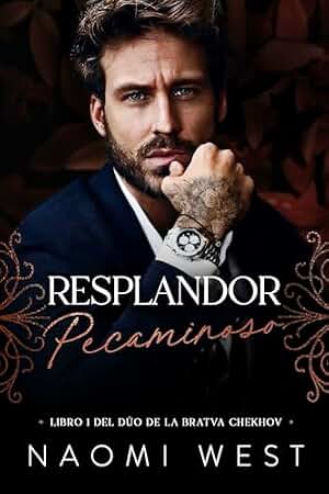 Resplandor Pecaminoso (La Bratva Chekhov nº 1)