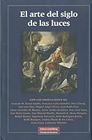 El Arte del Siglo de Las Luces 848109885X Book Cover