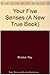 Your Five Senses (A New True Book)
