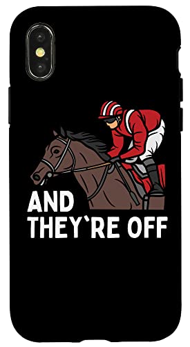 AND THEYRE OFF Horse Racing Derby Day Funny Horses Race Game Case for iPhone X/XS