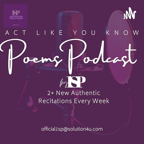 Couverture de 1SP's Act Like You Know Poems Podcast