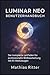 Produktbild LUMINAR NEO BENUTZERHANDBUCH: Der komplette Leitfaden für professionelle Bildbearbeitung mit KI-Werkzeugen