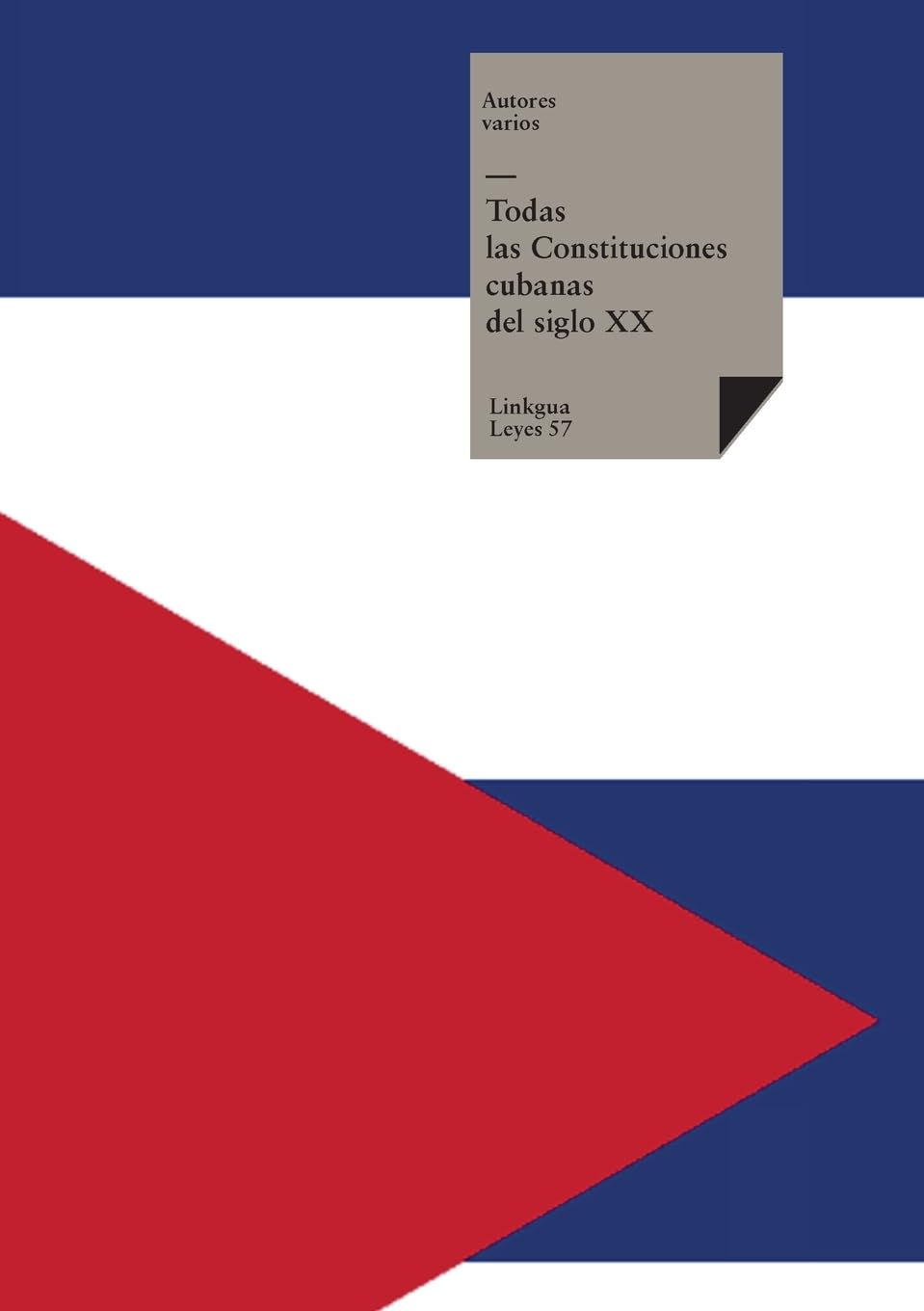 Todas las Constituciones cubanas del siglo XX (Leyes) (Spanish Edition)