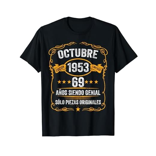 69 Años Cumpleaños Octubre 1953 Hombre Mujer Octubre Camiseta