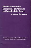 Reflections on the Sacrament of Penance in Catholic Life Today 155586340X Book Cover