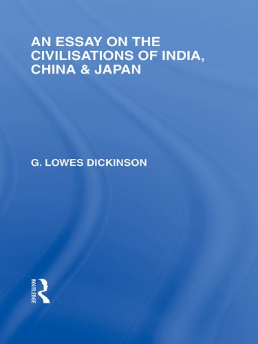 An Essay on the Civilisations of India, China and Japan (Routledge Library Editions: Japan)      1st Edition, Kindle Edition
