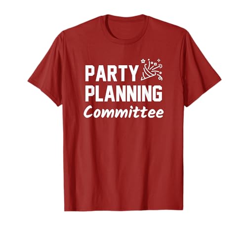 Party Planning Committee Meme Funny Quote Tshirt T-Shirt