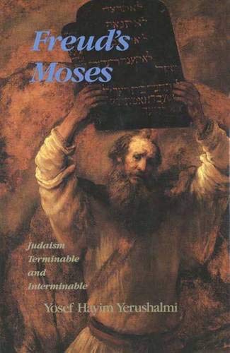  Freud's Moses: Judaism Terminable and Interminable Livre PDF Gratuit