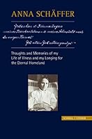 Thoughts and Memories of My Life of Illness and my Longing for the Eternal Homeland 3795426243 Book Cover