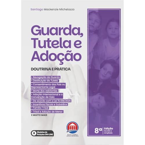 Guarda, tutela e adoção: