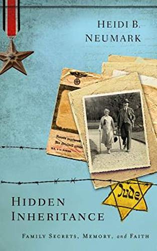 Hidden Inheritance: Family Secrets, Memory, and Faith