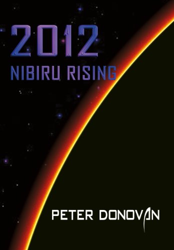 2012 Nibiru Rising view 2