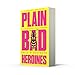 Plain Bad Heroines