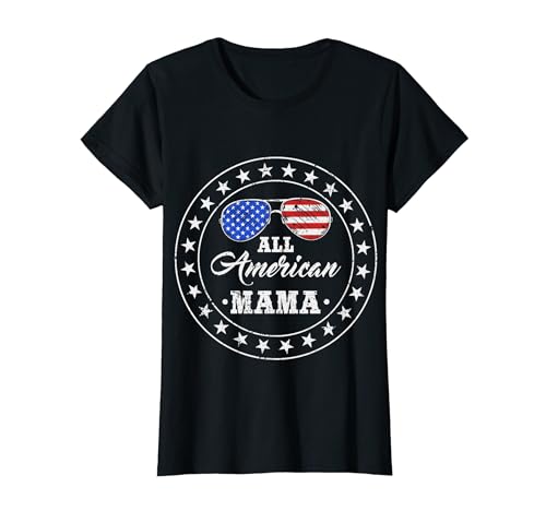 All American Mama Funny 4th of July Patriotic USA Flag Camiseta