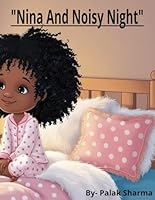 " Nina And Noisy Night": storytelling B0F5VQR5X6 Book Cover