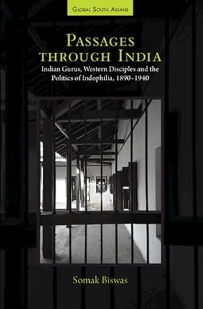 Amazon: Passages through India: Indian Gurus, Western Disciples and