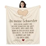 Amorea An Meine Schwester Ich hoffe DASS jedes Mal wenn du Dich in Diese Decke kuschelst sie Dich daran erinnert wie sehr ich Dich Liebe Decke für Schwester Geburtstag Abschluss Weihnachten Geschenk